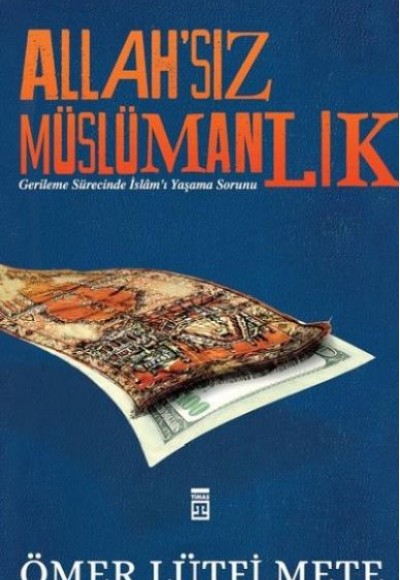 Allahsız Müslümanlık Allahsız Müslümanlık