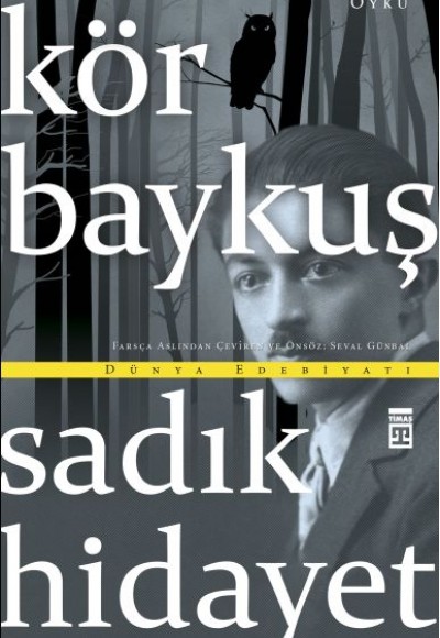 Kör Baykuş Kör Baykuş
