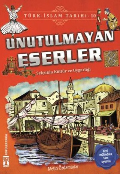 Unutulmayan Eserler - Türk İslam Tarihi 10 Unutulmayan Eserler - Türk İslam Tarihi 10