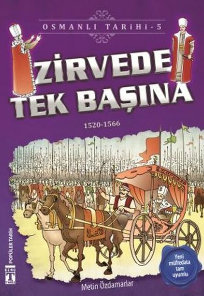 Zirvede Tek Başına - Osmanlı Tarihi 5 Zirvede Tek Başına - Osmanlı Tarihi 5