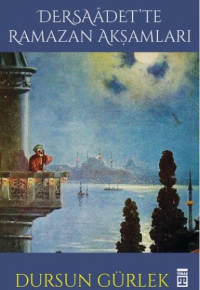 Dersaadette Ramazan Akşamları Dersaadette Ramazan Akşamları