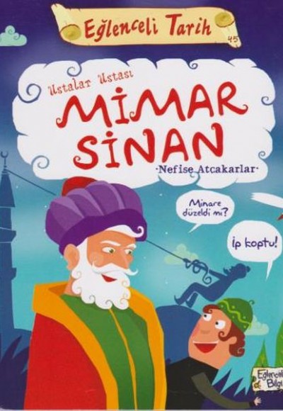 Ustalar Ustası Mimar Sinan Ustalar Ustası Mimar Sinan