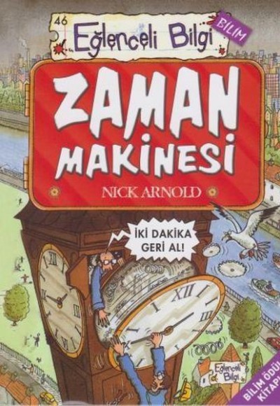Eğlenceli Bilgi Bilim 46 - Zaman Makinesi Eğlenceli Bilgi Bilim 46 - Zaman Makinesi