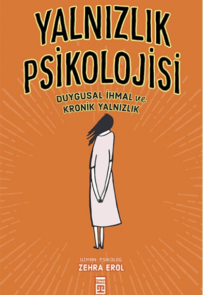 Yalnızlık Psikolojisi Yalnızlık Psikolojisi