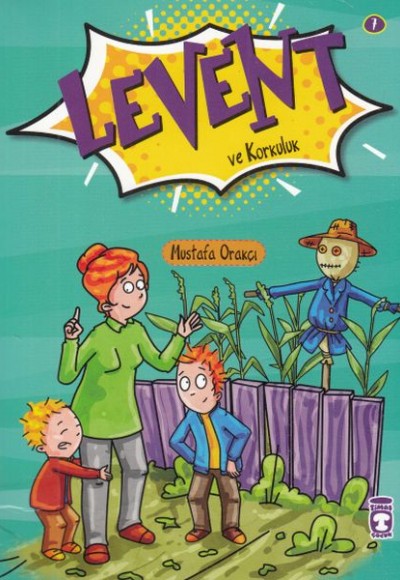 Levent ve Korkuluk 7 Levent ve Korkuluk 7
