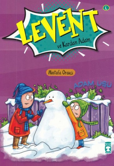 Levent ve Kardan Adam 6 Levent ve Kardan Adam 6