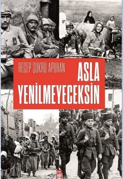 Asla Yenilmeyeceksin Asla Yenilmeyeceksin