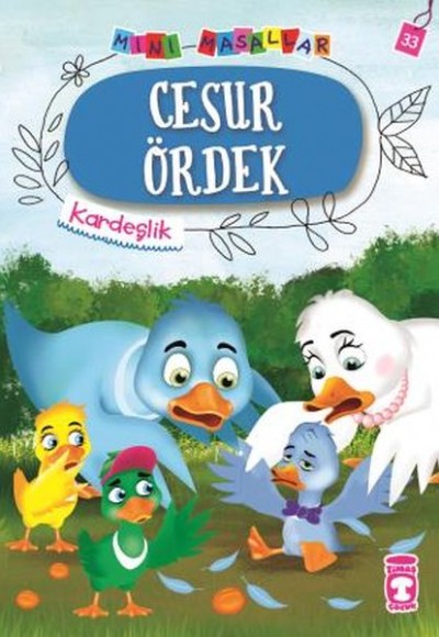 Cesur Ördek - Mini Masallar 4 (33) Cesur Ördek - Mini Masallar 4 (33)