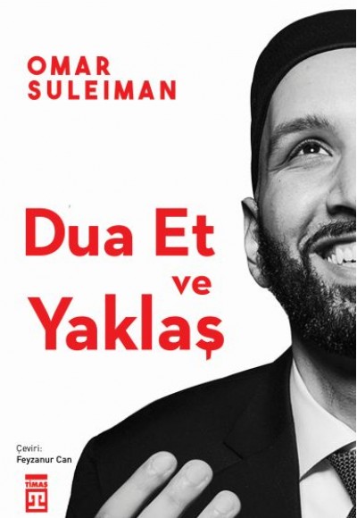 Dua Et ve Yaklaş Dua Et ve Yaklaş