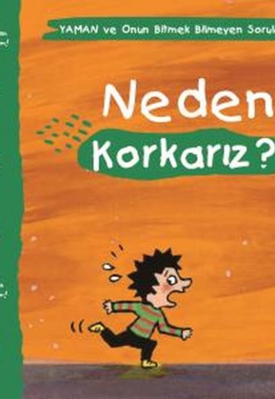 Neden Korkarız? - Yaman ve Onun Bitmek Bilmeyen Soruları Neden Korkarız? - Yaman ve Onun Bitmek Bilmeyen Soruları