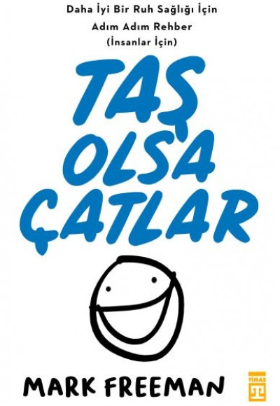 Taş Olsa Çatlar Taş Olsa Çatlar