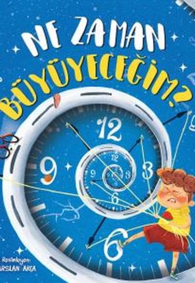 Ne Zaman Büyüyeceğim? Ne Zaman Büyüyeceğim?