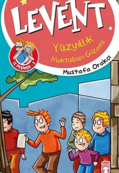 Levent Yüzyıllık Mektubun Gizemi - Levent İz Peşinde 5 Levent Yüzyıllık Mektubun Gizemi - Levent İz Peşinde 5