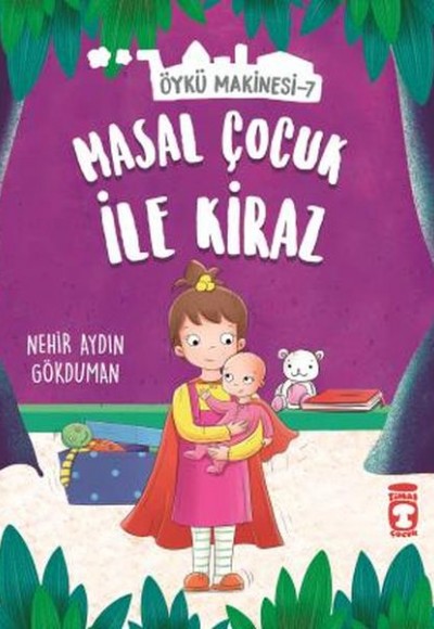 Masal Çocuk ile Kiraz - Öykü Makinesi 7 Masal Çocuk ile Kiraz - Öykü Makinesi 7
