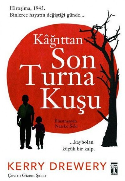 Kağıttan Son Turna Kuşu Kağıttan Son Turna Kuşu