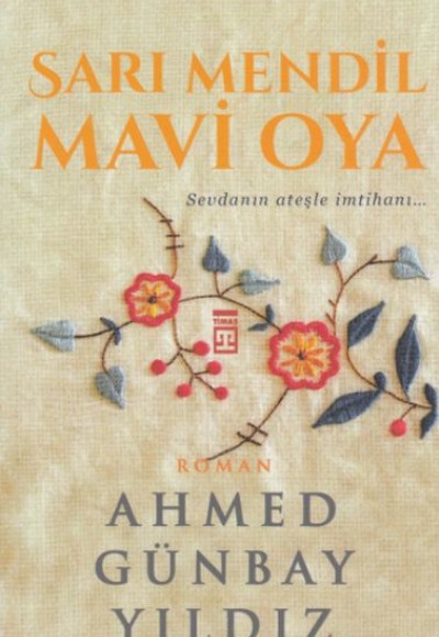 Sarı Mendil Mavi Oya Sarı Mendil Mavi Oya