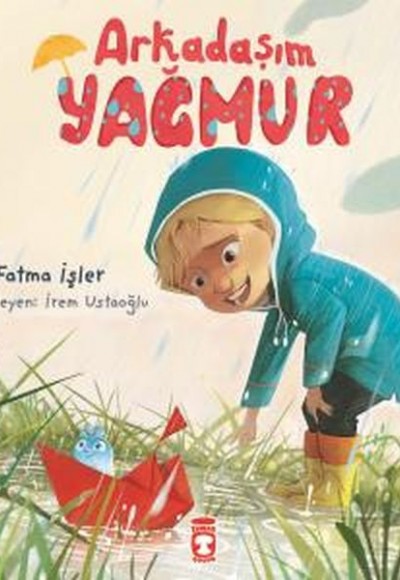 Arkadaşım Yağmur Arkadaşım Yağmur