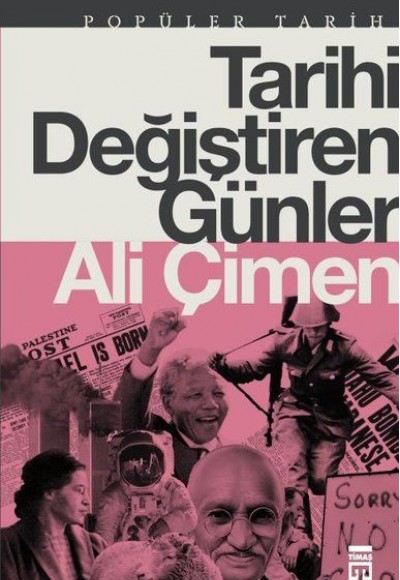 Tarihi Değiştiren Günler Tarihi Değiştiren Günler