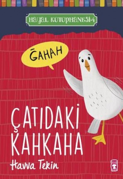 Çatıdaki Kahkaha - Hayal Kütüphanesi 4 Çatıdaki Kahkaha - Hayal Kütüphanesi 4
