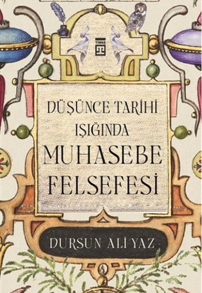 Düşünce Tarihi Işığında Muhasebe Felsefesi Düşünce Tarihi Işığında Muhasebe Felsefesi
