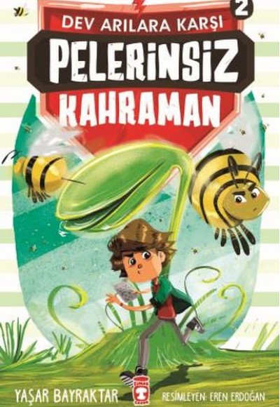 Pelerinsiz Kahraman - Dev Arılara Karşı 2 Pelerinsiz Kahraman - Dev Arılara Karşı 2