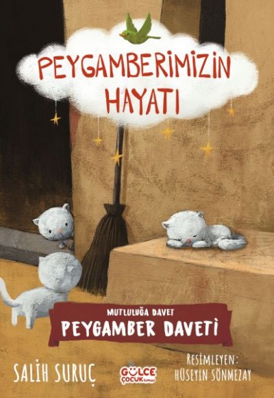 Mutluluğa Davet- Peygamberimizin Hayatı Mutluluğa Davet- Peygamberimizin Hayatı