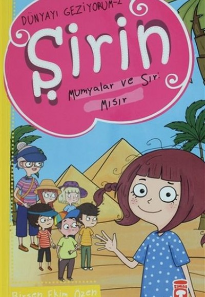 Şirin Mumyalar ve Sır: Mısır - Dünyayı Geziyorum 2 Şirin Mumyalar ve Sır: Mısır - Dünyayı Geziyorum 2