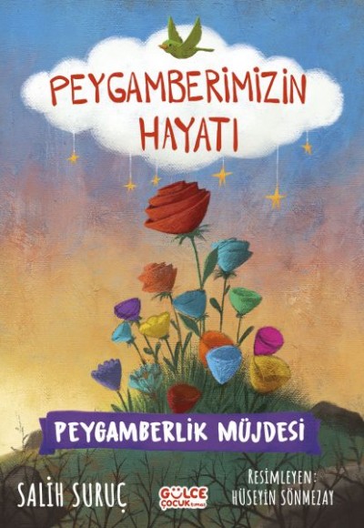 Peygamberlik Müjdesi - Peygamberimizin Hayatı Peygamberlik Müjdesi - Peygamberimizin Hayatı