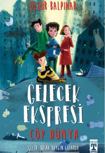 Gelecek Ekspresi - Çöp Dünya Gelecek Ekspresi - Çöp Dünya