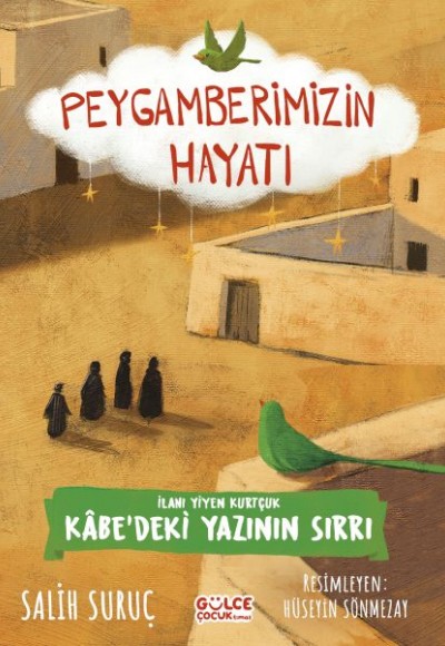 İlanı Yiyen Kurtçuk - Peygamberimizin Hayatı İlanı Yiyen Kurtçuk - Peygamberimizin Hayatı