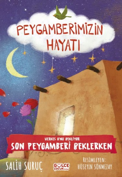 Herkes O'nu Bekliyor - Peygamberimizin Hayatı Herkes O'nu Bekliyor - Peygamberimizin Hayatı