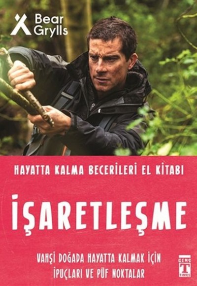 İşaretleşme - Hayatta Kalma Becerileri El Kitabı 5 İşaretleşme - Hayatta Kalma Becerileri El Kitabı 5