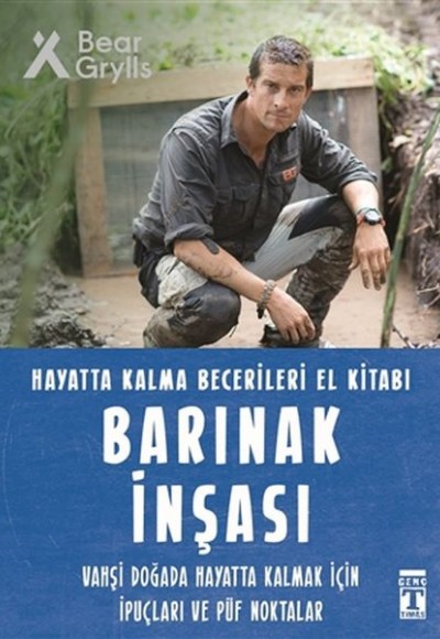 Barınak İnşası - Hayatta Kalma Becerileri El Kitabı 7 Barınak İnşası - Hayatta Kalma Becerileri El Kitabı 7