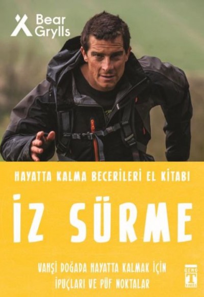 İz Sürme - Hayatta Kalma Becerileri El Kitabı 8 İz Sürme - Hayatta Kalma Becerileri El Kitabı 8