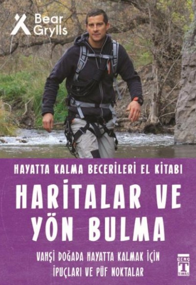 Haritalar ve Yön Bulma - Hayatta Kalma Becerileri El Kitabı 12 Haritalar ve Yön Bulma - Hayatta Kalma Becerileri El Kitabı 12