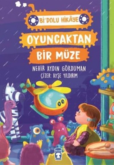 Oyuncaktan Bir Müze - Bi' Dolu Hikaye Oyuncaktan Bir Müze - Bi' Dolu Hikaye