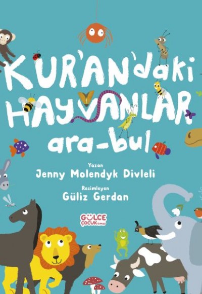 Kur'an'daki Hayvanlar Ara-Bul Kur'an'daki Hayvanlar Ara-Bul