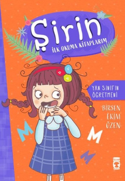 Yan Sınıfın Öğretmeni - Şirin İlk Okuma Kitaplarım 8 Yan Sınıfın Öğretmeni - Şirin İlk Okuma Kitaplarım 8