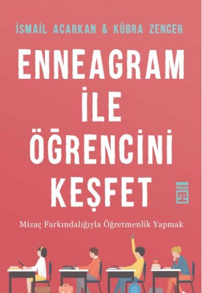 Enneagram ile Öğrencini Keşfet Enneagram ile Öğrencini Keşfet