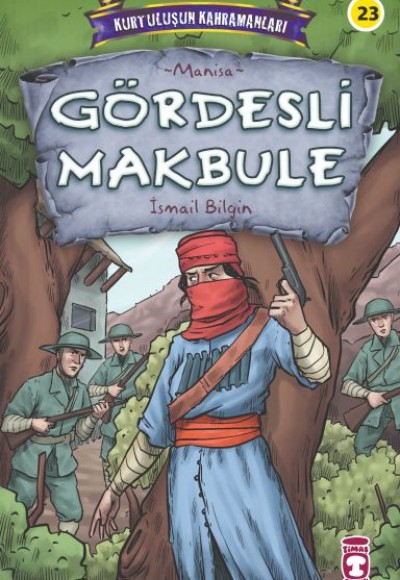 Gördesli Makbule - Kurtuluşun Kahramanları 3 Gördesli Makbule - Kurtuluşun Kahramanları 3