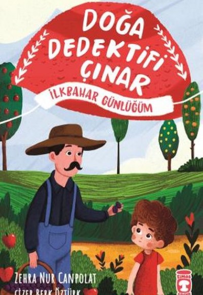 Doğa Dedektifi Çınar - İlkbahar Günlüğüm Doğa Dedektifi Çınar - İlkbahar Günlüğüm