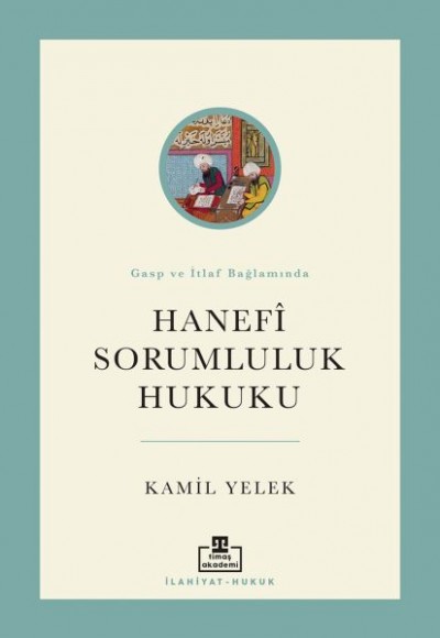 Hanefi Sorumluluk Hukuku Hanefi Sorumluluk Hukuku