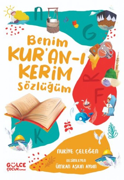 Benim Kur’an-ı Kerim Sözlüğüm (Fleksi Kapak) Benim Kur’an-ı Kerim Sözlüğüm (Fleksi Kapak)