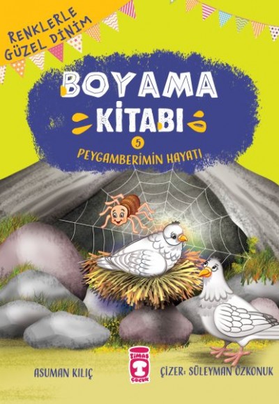 Peygamberimin Hayatı - Renklerle Güzel Dinim Boyama Kitabı 5 Peygamberimin Hayatı - Renklerle Güzel Dinim Boyama Kitabı 5