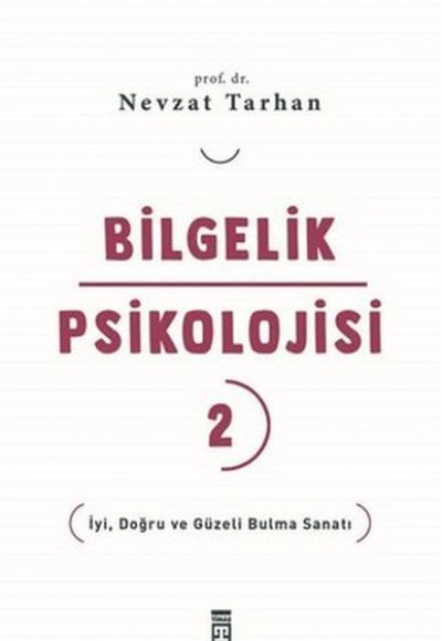 Bilgelik Psikolojisi 2 Bilgelik Psikolojisi 2