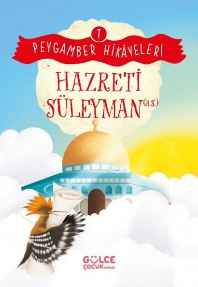 Hazreti Süleyman - Peygamber Hikâyeleri 7