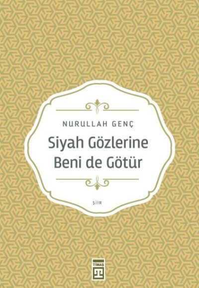 Siyah Gözlerine Beni De Götür Siyah Gözlerine Beni De Götür