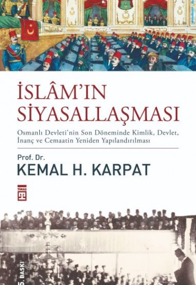 İslamın Siyasallaşması İslamın Siyasallaşması