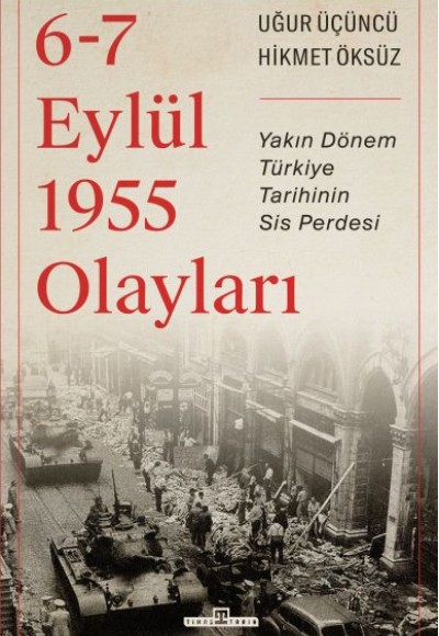 6-7 Eylül 1955 Olayları 6-7 Eylül 1955 Olayları