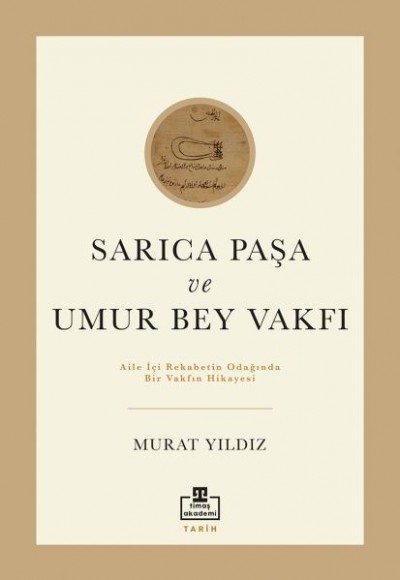 Sarıca Paşa Ve Umur Bey Vakfı Sarıca Paşa Ve Umur Bey Vakfı
